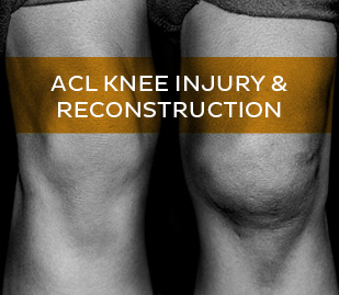 ACL Knee Injury & Reconstruction